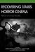 Recovering 1940s Horror Cin...