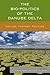 The Bio-Politics of the Danube Delta by Constantin Lordachi