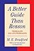 A Better Guide Than Reason (The Library of Conservative Thought)