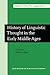 History of Linguistic Thought in the Early Middle Ages (Amsterdam Studies in the Theory and History of Linguistic Science)