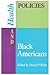 Health Policies and Black Americans by David P. Willis