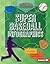 Super Baseball Infographics (Super Sports Infographics)