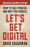 Let's Get Digital by David Gaughran