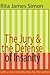 The Jury and the Defense of Insanity