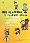 Helping Children to Build Self-Esteem: A Photocopiable Activities Book Second Edition