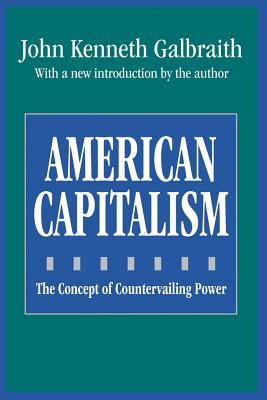 American Capitalism: The Concept of Countervailing Power (Paperback)
