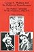 George C. Wallace and the Politics of Powerlessness: The Wallace Campaigns for the Presidency, 1964-76