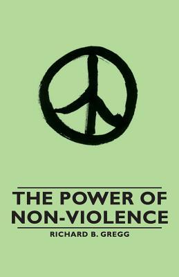 The Power of Non-Violence (Pacifism)