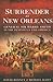 Surrender at New Orleans: G...