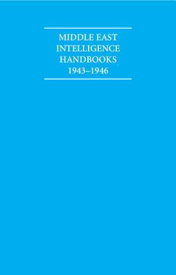 The Middle East Intelligence Handbooks 1943-1946 5 Volume Set