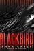 Blackbird (Blackbird, #1)