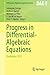 Progress in Differential-Algebraic Equations: Deskriptor 2013