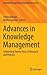 Advances in Knowledge Management: Celebrating Twenty Years of Research and Practice (Knowledge Management and Organizational Learning, 1)
