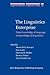 The Linguistics Enterprise: From knowledge of language to knowledge in linguistics (Linguistik Aktuell / Linguistics Today)