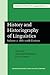 History and Historiography of Linguistics (Studies in the History of the Language Sciences)