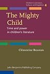 The Mighty Child by Clémentine Beauvais The Mighty Child by Clémentine Beauvais