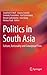 Politics in South Asia: Culture, Rationality and Conceptual Flow