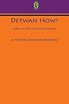 Detwan How? Poems in Tok Pisin and English by Steven Edmund Winduo