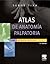 Atlas de Anatom�a Palpatoria. Tomo 2. Miembro Inferior