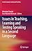 Issues in Teaching, Learning and Testing Speaking in a Second Language (Second Language Learning and Teaching)