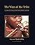 The Ways of the Tribe by Gervase Tatah Mlola