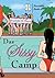 Das Sissy Camp: Power-Kurs für Crossdresser, Transen und T-Girls (German Edition)