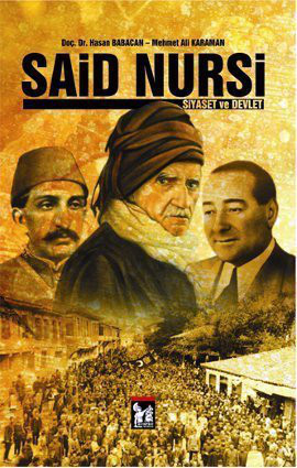 Said Nursi: Siyaset ve Devlet