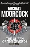 The Queen of the Swords by Michael Moorcock