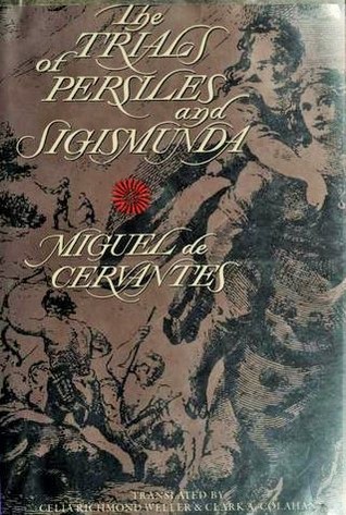 The Trials of Persiles and Sigismunda: A Northern Story (Hardcover)