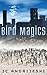 Bird Magics