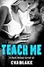 Teach Me, Part II (Dark Melody Serial #2)