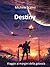 Destiny by Michele Scalini Destiny by Michele Scalini