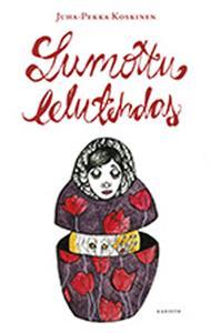 Lumottu lelutehdas (Hardcover)