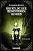Die Stadt der besonderen Kinder (Miss Peregrine's Peculiar Children, #2)