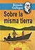Sobre la misma tierra