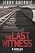 The Last Witness