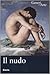 Il nudo by William Dello Russo