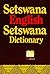 Setswana-English-Setswana Dictionary