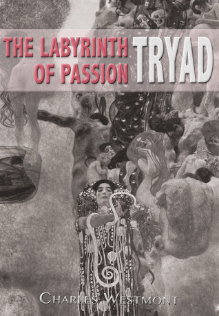 Tryad: The Labyrinth of Passion Book 3