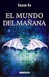 El mundo del mañana by Susan Ee