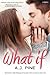 What If (If Only..., #2)