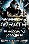 Warrior's Wrath (The Warrior Chronicles, #4)