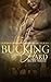 Bucking Hard by Ruby West