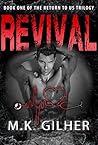 Revival by M.K. Gilher