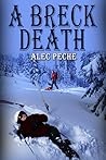 A Breck Death (Jill Quint, MD, Forensic Pathologist #3)