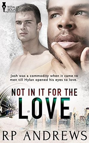 Not In It For the Love (Kindle Edition)