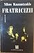 Fratricizii by Nikos Kazantzakis