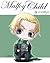 Malfoy Child (Malfoy Child #1)