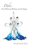 Debs: Four Women Writers on the Verge