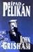 Prípad Pelikán by John Grisham